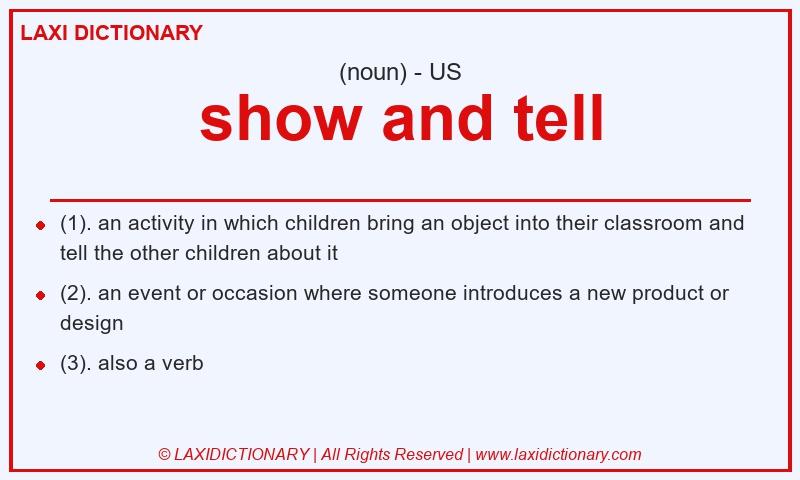 Definition show and tell in American English