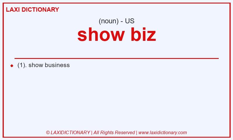 Definition show biz in American English