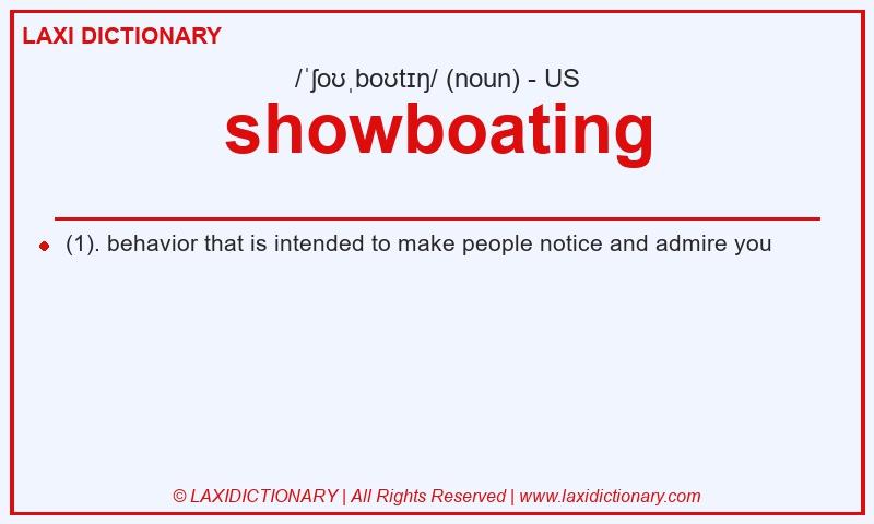 Definition showboating in American English
