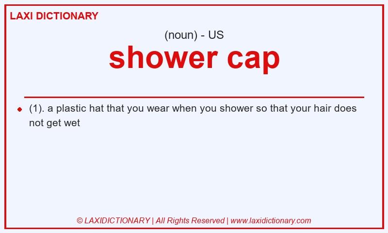 Definition shower cap in American English
