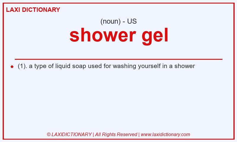 Definition shower gel in American English