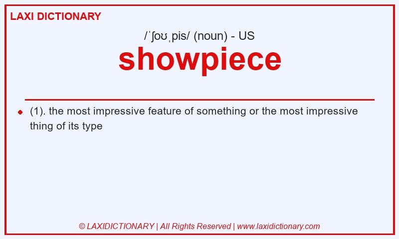 Definition showpiece in American English