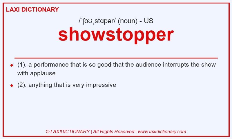 Definition showstopper in American English