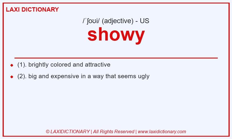 Definition showy in American English