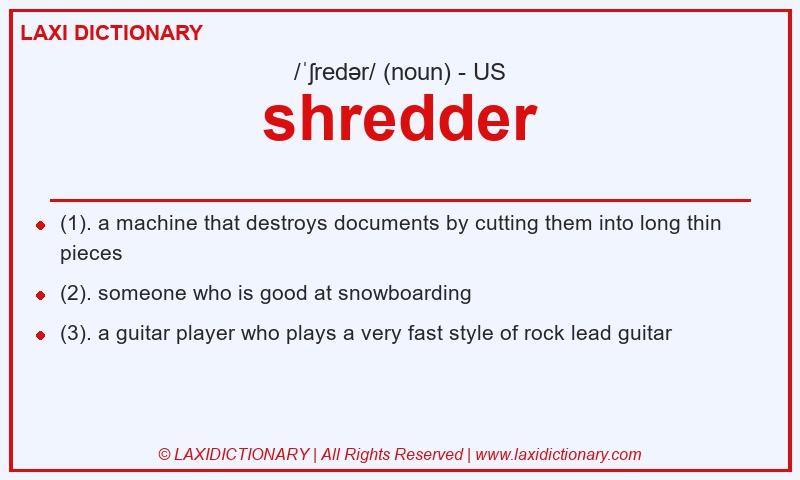 Definition shredder in American English