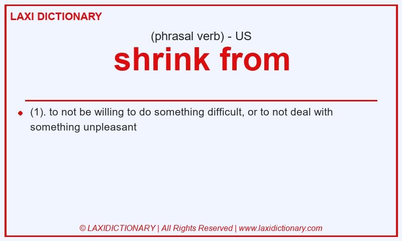 Definition shrink from in American English