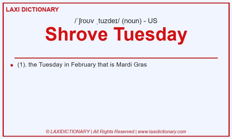 Definition Shrove Tuesday in American English