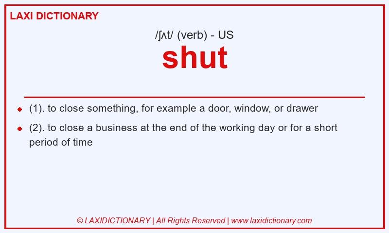 Definition shut in American English