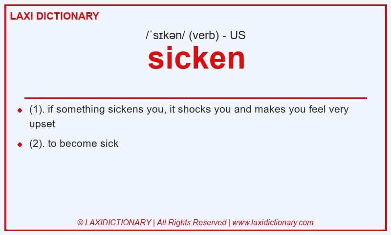 Definition sicken in American English
