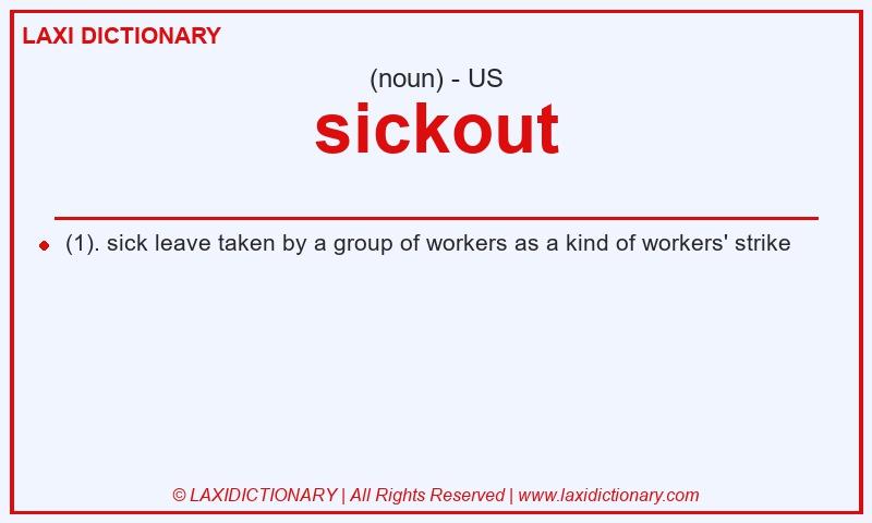 Definition sickout in American English