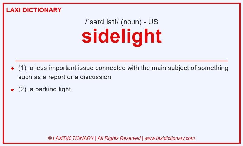 Definition sidelight in American English