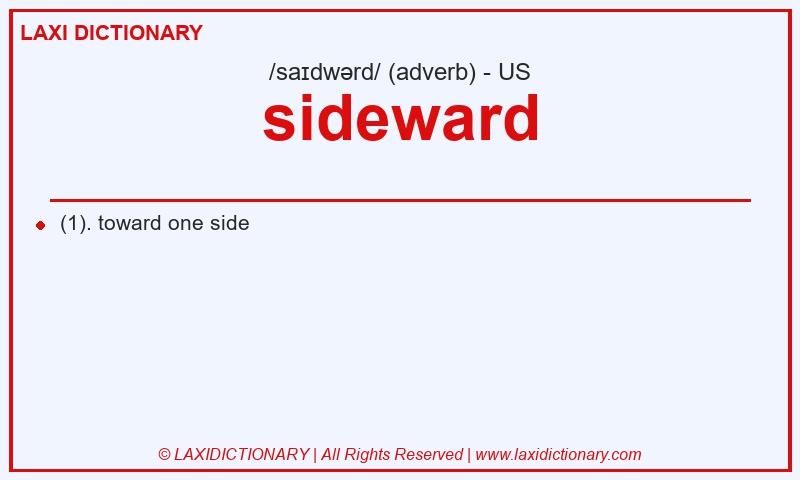 Definition sideward in American English