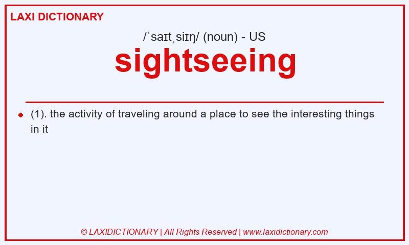 Definition sightseeing in American English