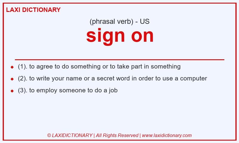 Definition sign on in American English