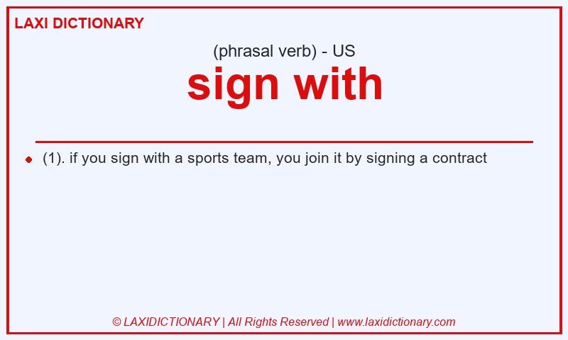 Definition sign with in American English