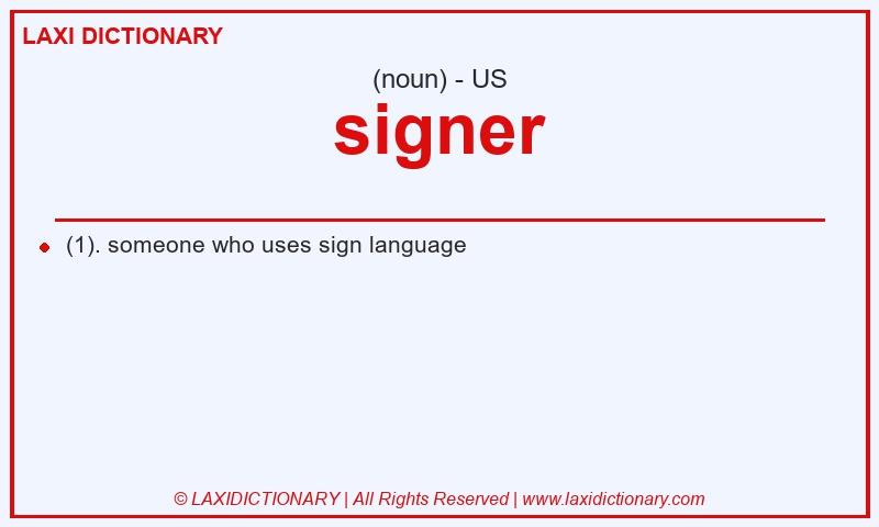 Definition signer in American English