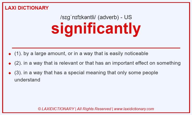 Definition significantly in American English