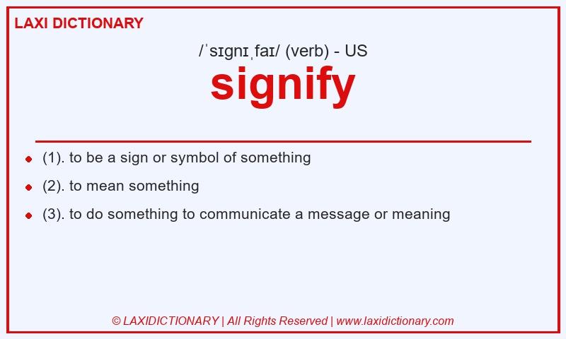 Definition signify in American English