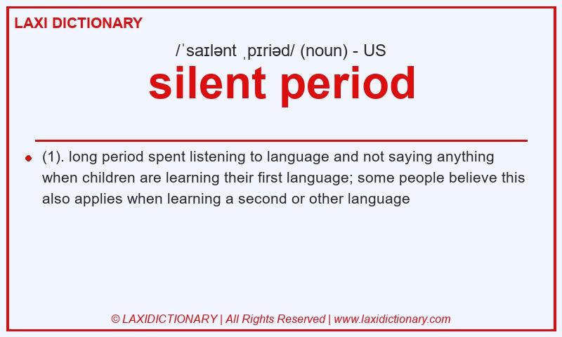 Definition silent period in American English