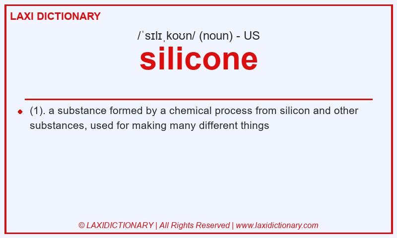 Definition silicone in American English