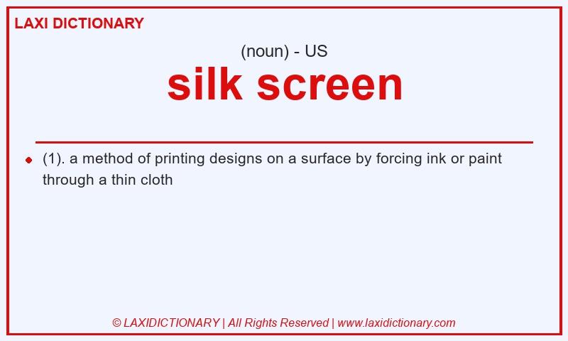 Definition silk screen in American English