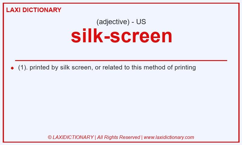 Definition silk-screen in American English