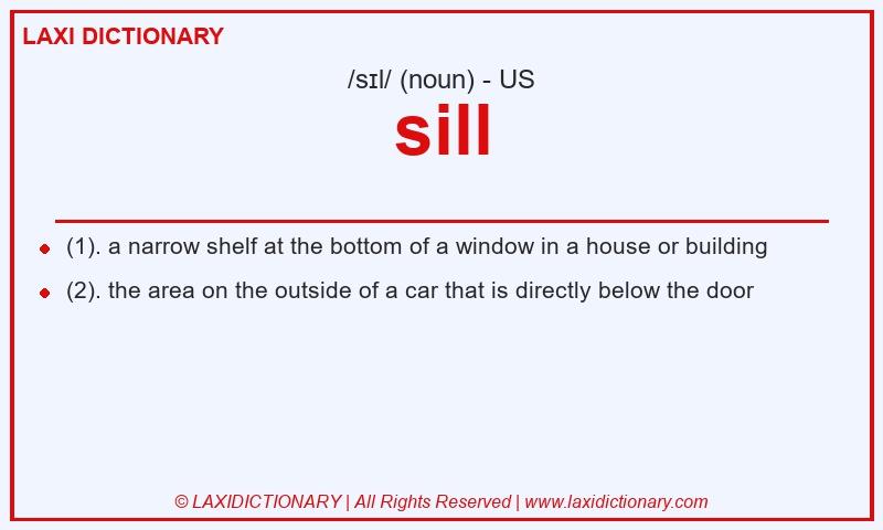 Definition sill in American English