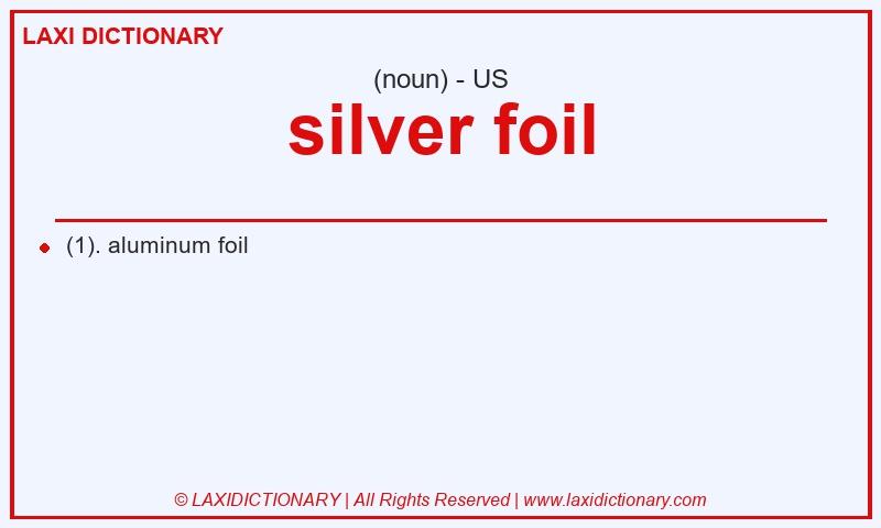 Definition silver foil in American English