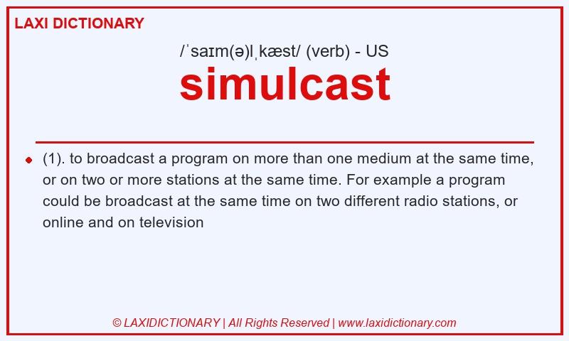 Definition simulcast in American English