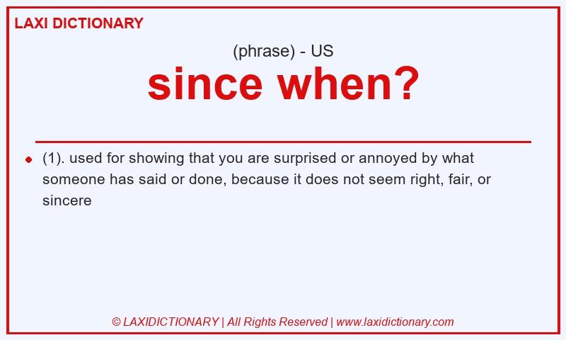 Definition since when? in American English