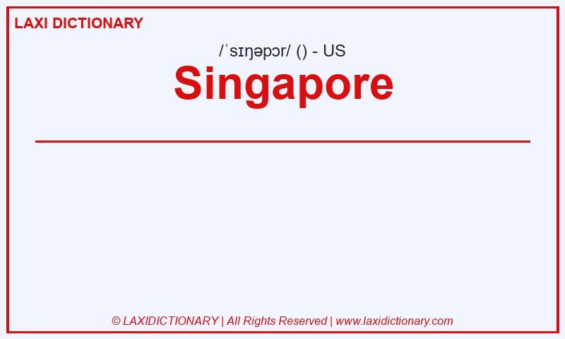 Definition Singapore in American English
