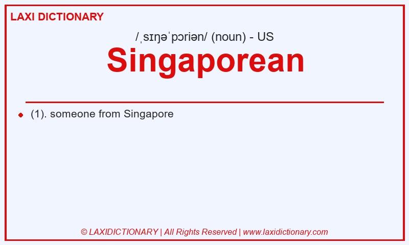 Definition Singaporean in American English