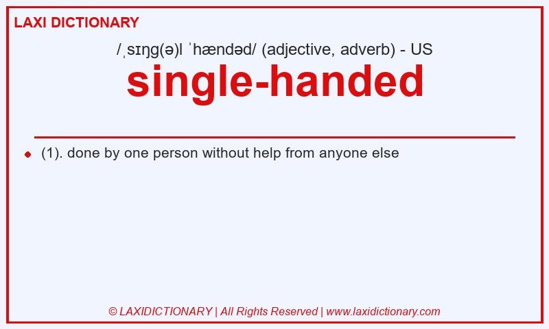 Definition single-handed in American English
