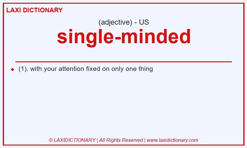 Definition single-minded in American English