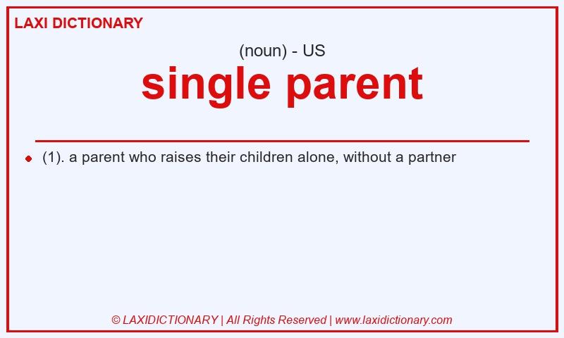Definition single parent in American English