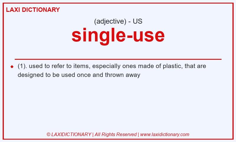 Definition single-use in American English