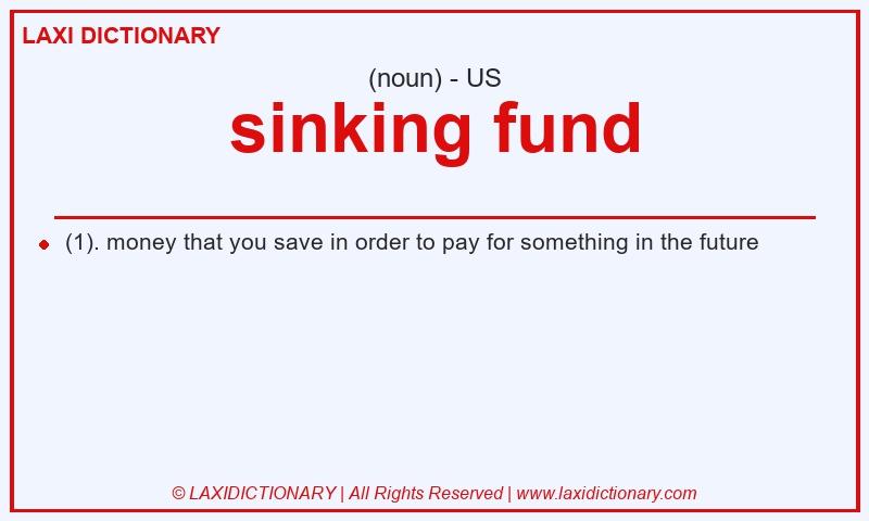 Definition sinking fund in American English