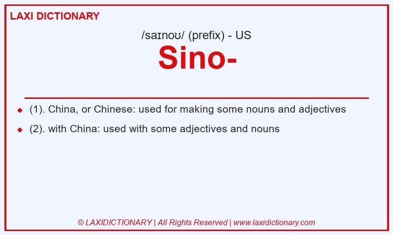 Definition Sino- in American English