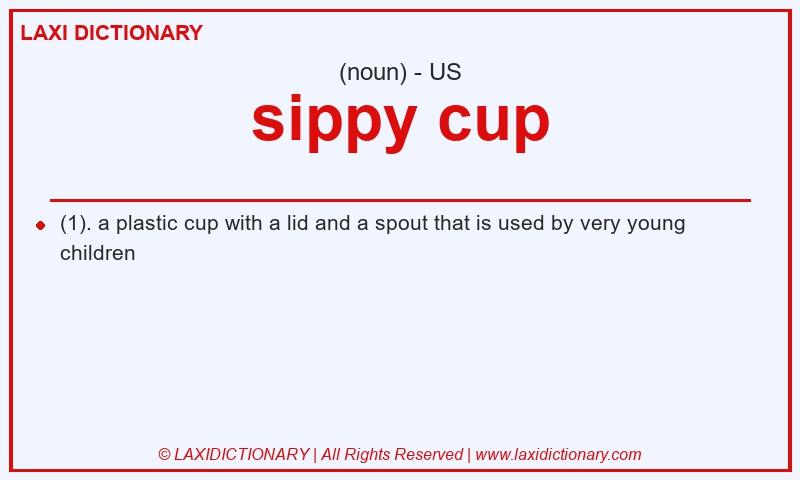Definition sippy cup in American English