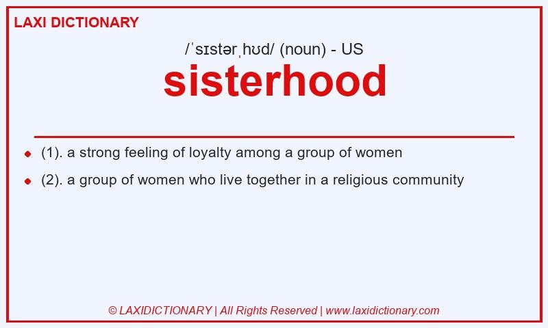 Definition sisterhood in American English