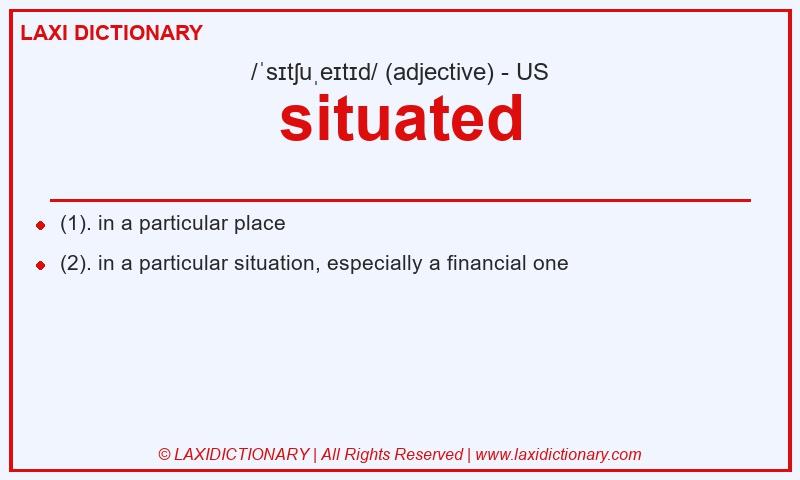 Definition situated in American English