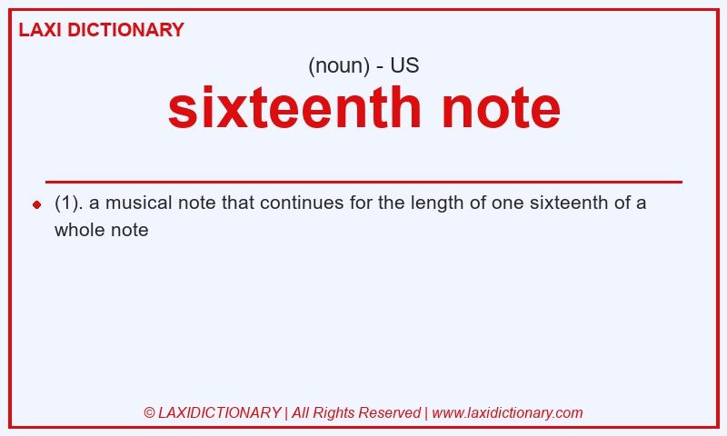 Definition sixteenth note in American English