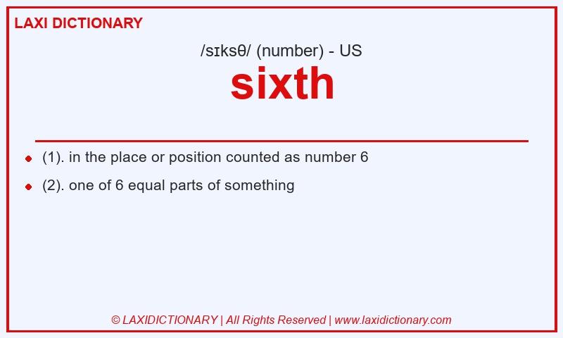 Definition sixth in American English