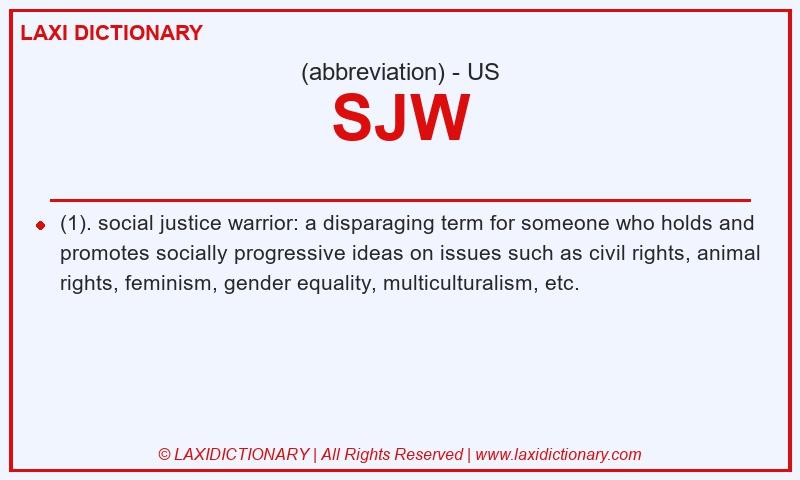 Definition SJW in American English