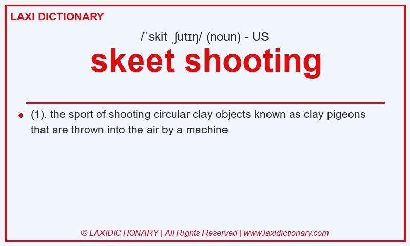 Definition skeet shooting in American English
