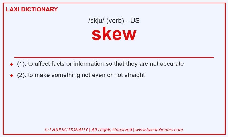 Definition skew in American English