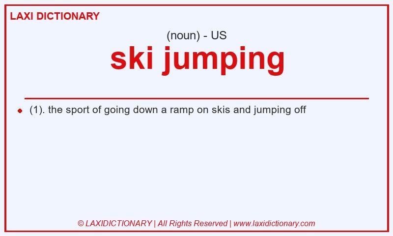 Definition ski jumping in American English