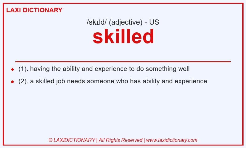 Definition skilled in American English