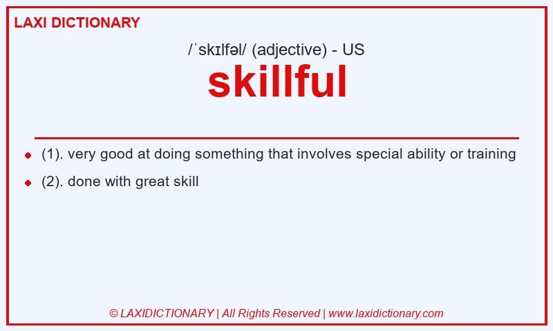 Definition skillful in American English