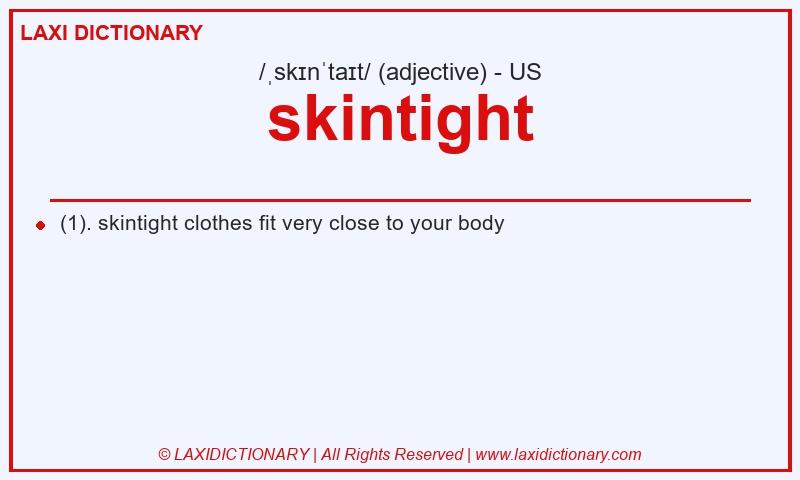 Definition skintight in American English